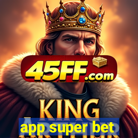 app super bet